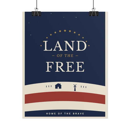 Land of the Free Patriotic Rolled Poster – Americana Home Wall Art (Home of the Brave)